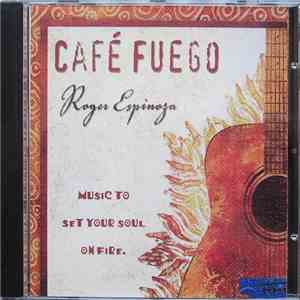 Roger Espinoza - Café Fuego flac album