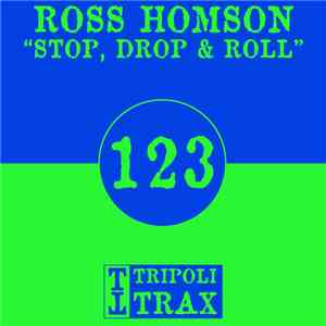 Ross Homson - Stop, Drop & Roll flac album