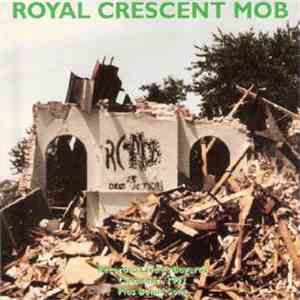 Royal Crescent Mob - 13 Destruction flac album
