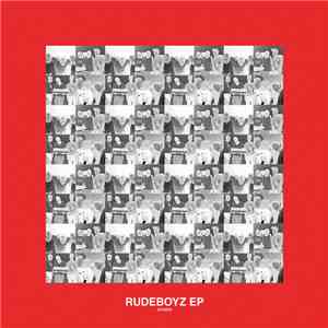 Rudeboyz, Menchess, Td Snax - Rudeboyz EP flac album