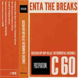 Russian Hip Hop Killaz Instrumental Ensemble - Enta The Breaks flac album