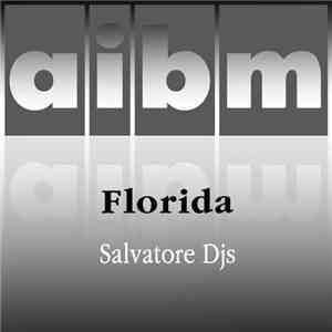Salvatore Djs - Florida flac album