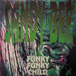 Sandy Bee - Funky Funky Child flac album