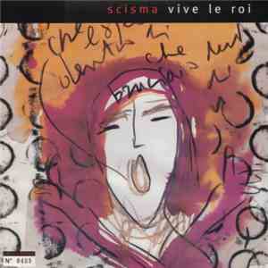 Scisma - Vive Le Roi flac album