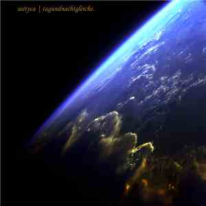 Seetyca - Tagundnachtgleiche | Seetyca Live @ Sadayatana flac album