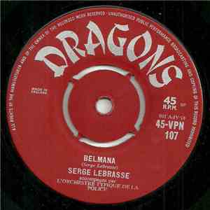 Serge Lebrasse Accompagné Par L'Orchestre Typique De La Police - Belmana / Mama Zordi Mo Allé flac album