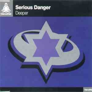 Serious Danger - Deeper flac album