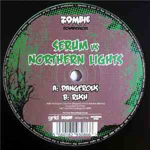 Serum vs Northern Lights - Dangerous / Rush flac album