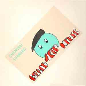 Shanghai Shanghai - Bilbao Acid House flac album