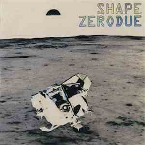 Shape  - Zerodue flac album