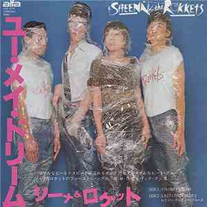 Sheena & The Rokkets - You May Dream / Lazy Crazy Blues flac album