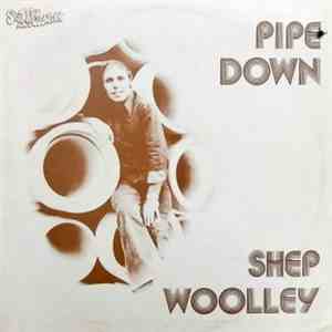 Shep Woolley - Pipe Down flac album
