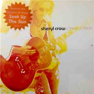 Sheryl Crow - C'mon, C'mon flac album