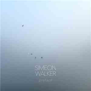 Simeon Walker - Preface flac album
