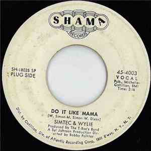 Simtec & Wylie - Do It Like Mama / Can't Break Away flac album