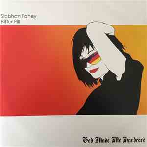 Siobhan Fahey - Bitter Pill flac album