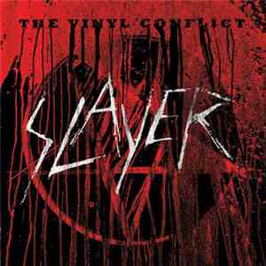 Slayer - The Vinyl Conflict flac album