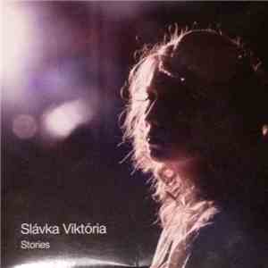 Slávka Viktória - Stories flac album