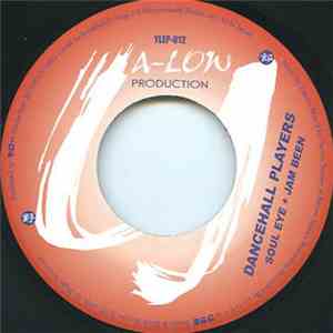 Soul Eye + Jam Been - Dancehall Players flac album