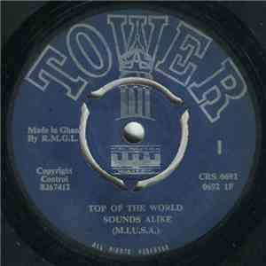 Sounds Alike (M.I.U.S.A.) - Top Of The World / We May Never Pass This Way Again flac album