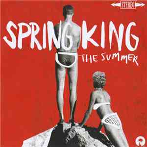 Spring King - The Summer flac album