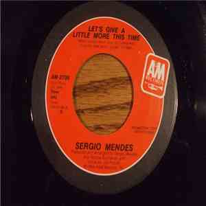 Sérgio Mendes - Let's Give A Little More This Time flac album