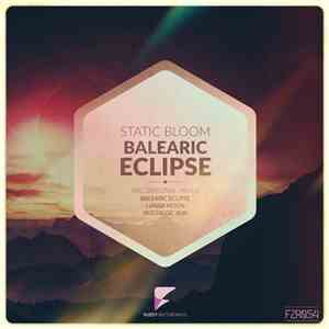 Static Bloom - Balearic Eclipse flac album