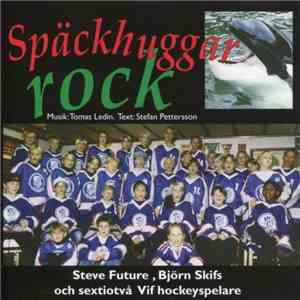 Steve Future, Björn Skifs - Späckhuggarrock flac album