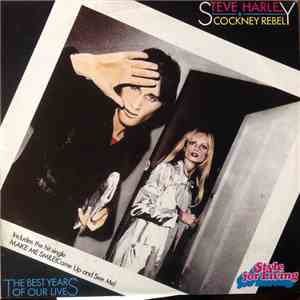 Steve Harley And Cockney Rebel - The Best Years Of Our Lives flac album
