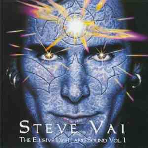 Steve Vai - The Elusive Light And Sound Vol. 1 flac album