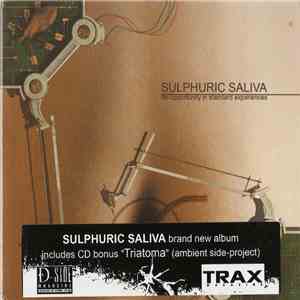 Sulphuric Saliva - No Opportunity In Standard Experiences flac album