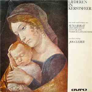 Suna Korat, John Bröcheler, Letty de Jong, Voorburgs Jongerenkoor, Jos Cleber - Liederen In Kerstsfeer flac album