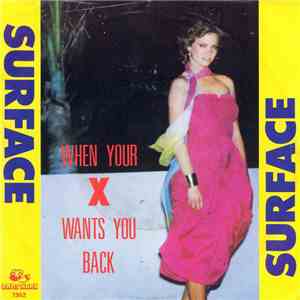 Surface - When Your X Wants You Back flac album