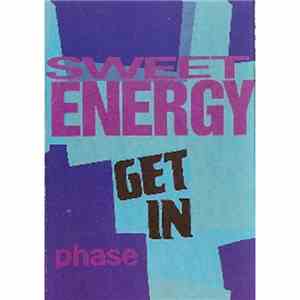 Sweet Energy  - Get In Phase flac album