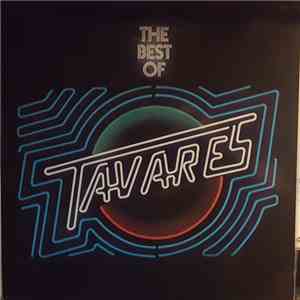 Tavares - The Best Of Tavares flac album