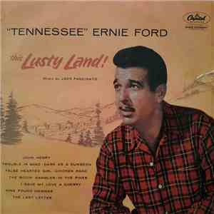 Tennessee Ernie Ford - This Lusty Land! flac album