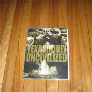 Texas In July - Uncivilized flac album