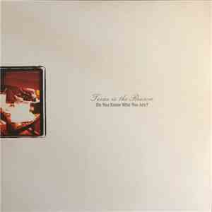 Texas Is The Reason - Do You Know Who You Are? flac album