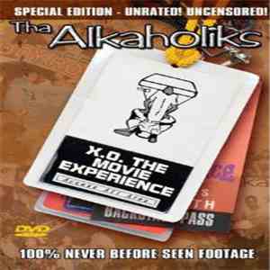 Tha Alkaholiks - X.O. The Movie Experience flac album