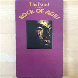 The Band - Rock Of Ages: The Band In Concert flac album