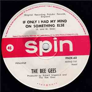 The Bee Gees - If Only I Had My Mind On Something Else flac album