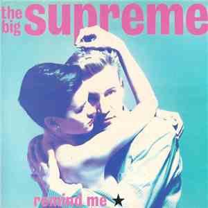 The Big Supreme - Remind Me flac album