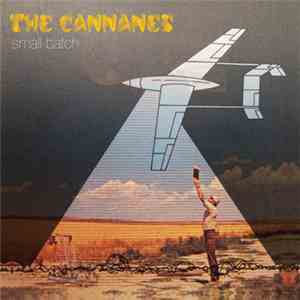 The Cannanes - Small Batch flac album