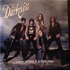 The Darkness - Love Is Only A Feeling flac album