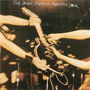 The Doobie Brothers - Farewell Tour flac album