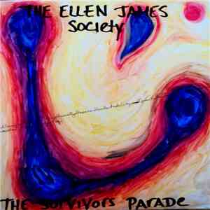 The Ellen James Society - The Survivors Parade flac album