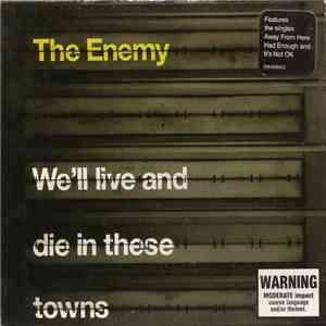 The Enemy  - We'll Live And Die In These Towns flac album