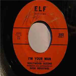 The Hollywood Saxons - I'm Your Man / It's You flac album