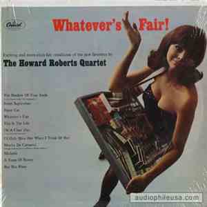 The Howard Roberts Quartet - Whatever's Fair flac album