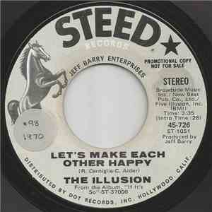 The Illusion - Let's Make Each Other Happy / Beside You flac album